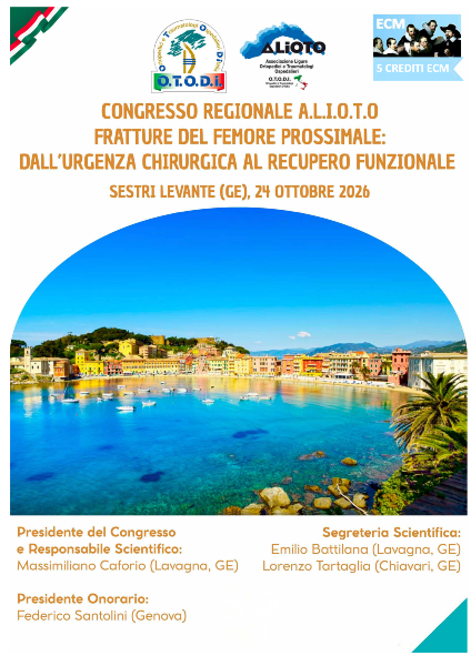 Congresso Regionale A.L.I.O.T.O. 2026  Fratture del femore prossimale: dall’urgenza chirurgica al recupero funzionale 