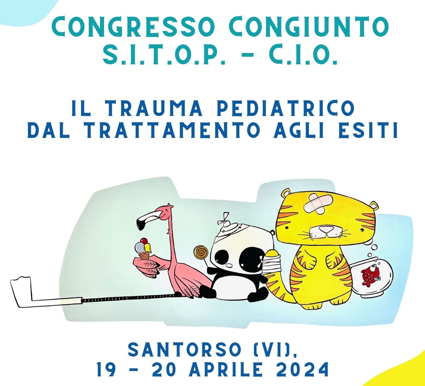 CONGRESSO CONGIUNTO S.I.T.O.P. – C.I.O. : IL TRAUMA PEDIATRICO DAL TRATTAMENTO AGLI ESITI 