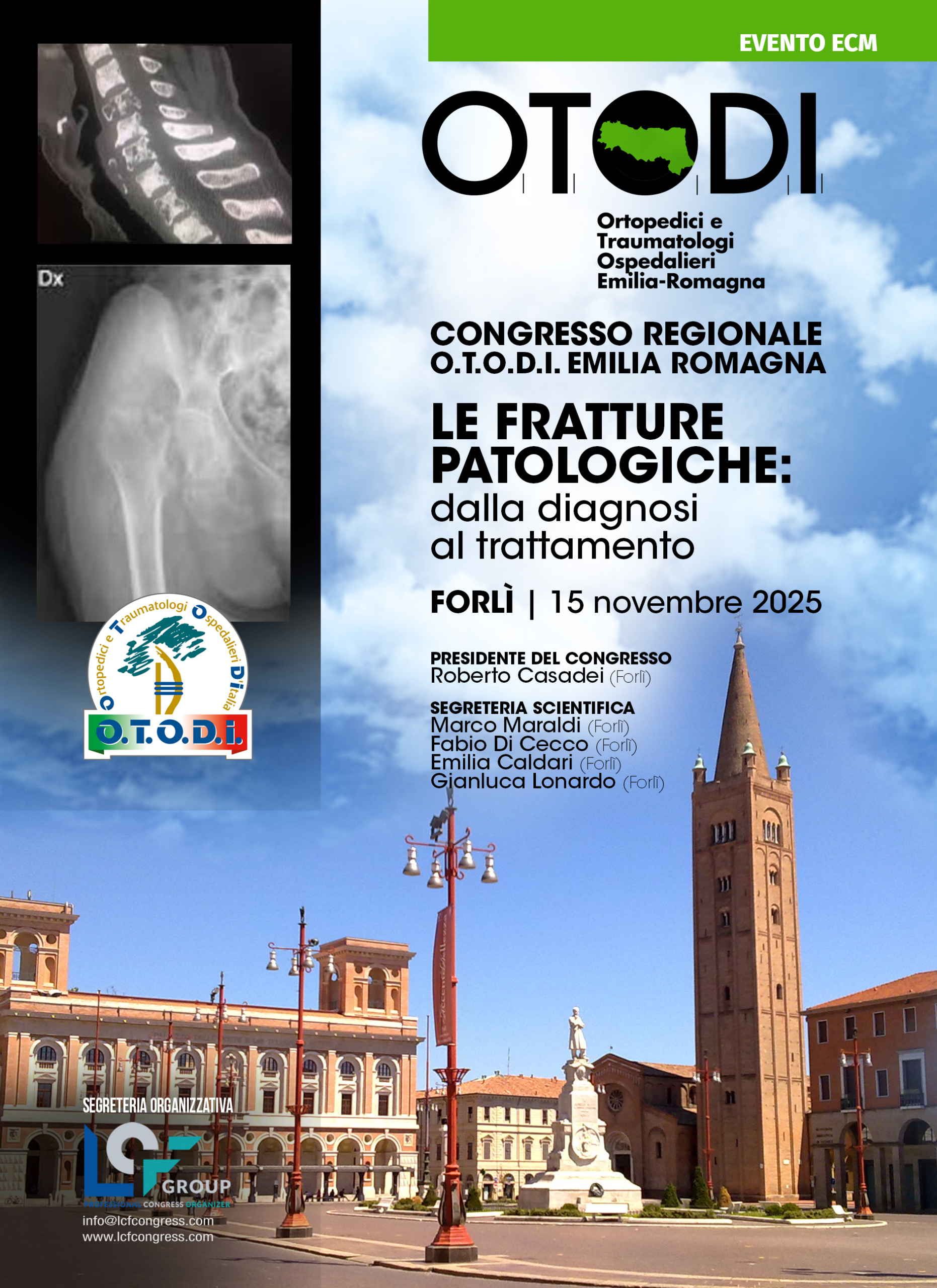 CONGRESSO REGIONALE O.T.O.D.I. EMILIA ROMAGNA 2025 - Le fratture patologiche: dalla diagnosi al trattamento