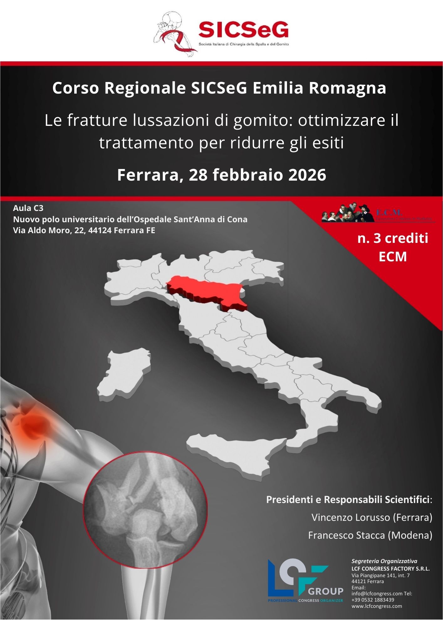 Corso Regionale SICSeG Emilia Romagna Le fratture lussazioni di gomito: ottimizzare il trattamento per ridurre gli esiti 