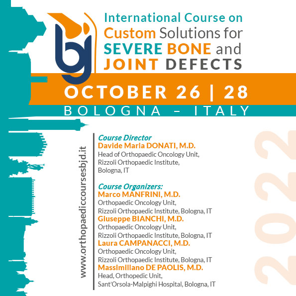 International Course on Custom Solutions for Severe Bone and Joint Defects