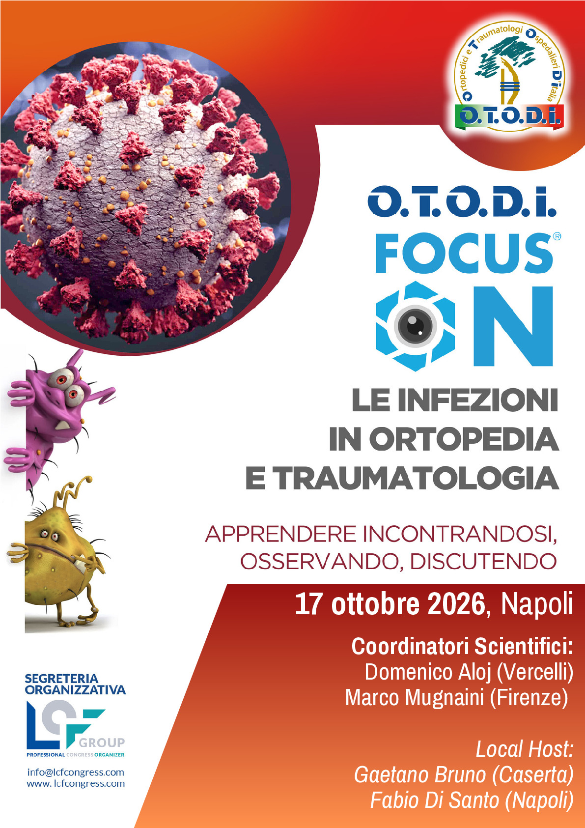 O.T.O.D.I. FOCUS ON:  LE INFEZIONI IN ORTOPEDIA E TRAUMATOLOGIA  