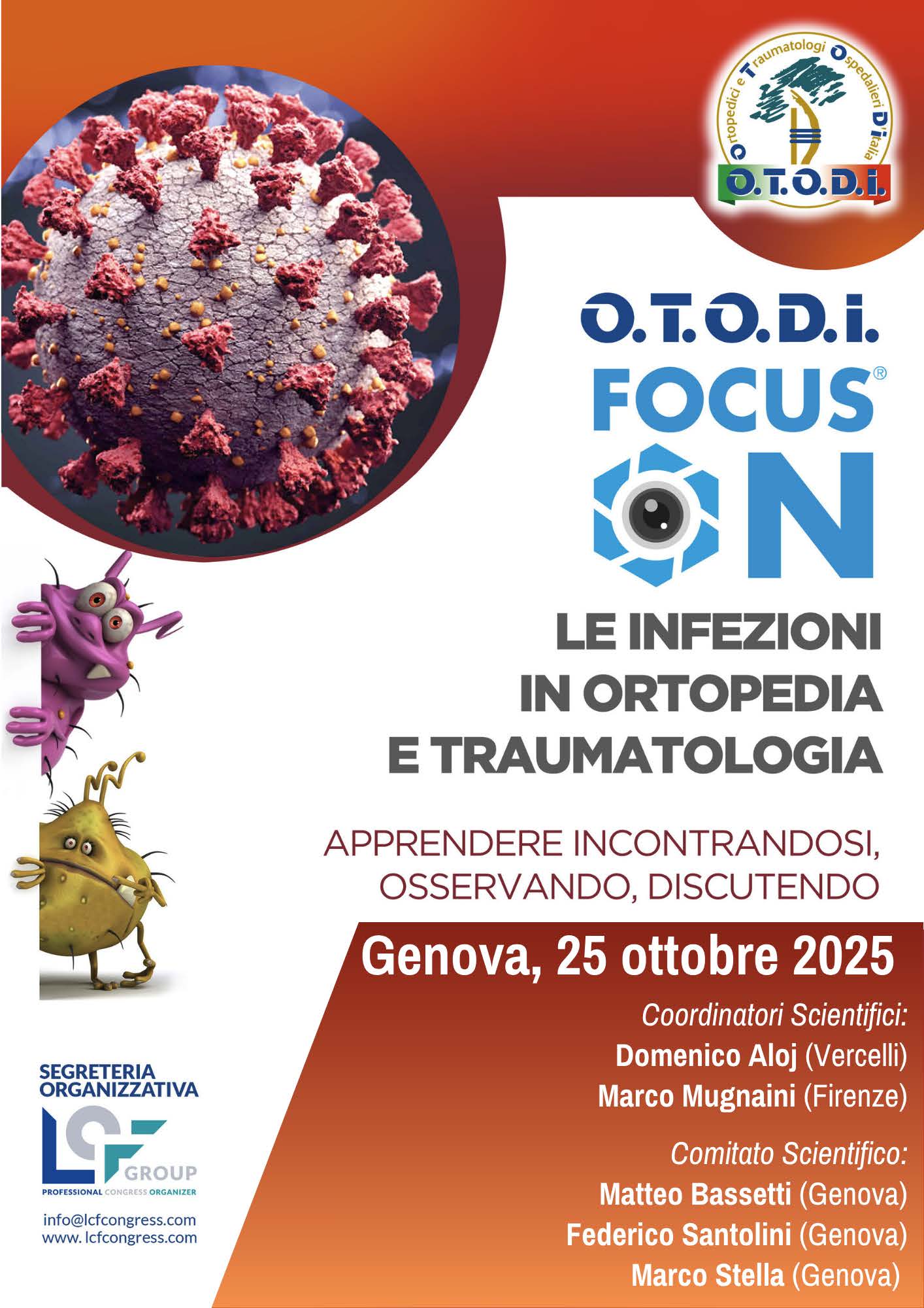O.T.O.D.I. FOCUS ON:  LE INFEZIONI IN ORTOPEDIA E TRAUMATOLOGIA  