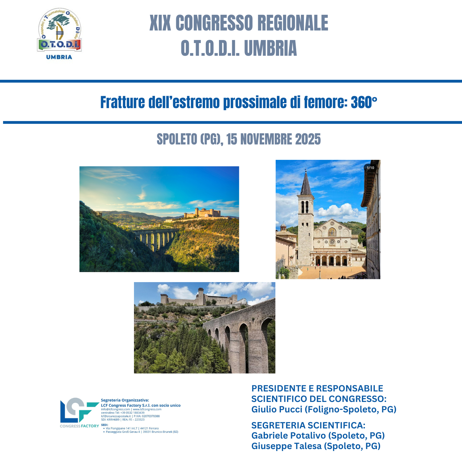 XIX Congresso Regionale O.T.O.D.I. UMBRIA 2025: Fratture dell’estremo prossimale di femore : 360°  