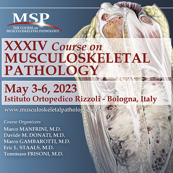 XXXIV COURSE ON MUSCULOSKELETAL PATHOLOGY